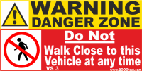 VS3 Do not Walk Close to Vehicle Sign