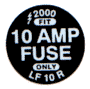 LF10 R - 20mm Round Use only 10 Amp Fuse