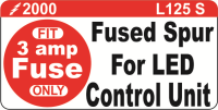 L125 S -LED Control Fused Spur Label 50x25mm (100)
