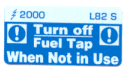 L082 S - Turn Off Fuel Tap when not in Use (Small)