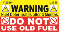 L031 M - Do Not use Old Fuel Label 50x25mm (100)