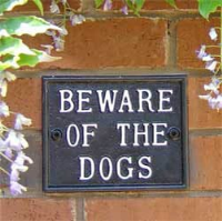 Beware Of The Dogs Sign