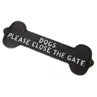 Dogs - Close The Gate Sign