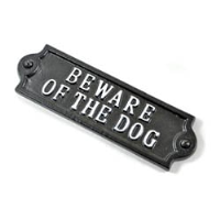 Iron Beware of the Dog Sign
