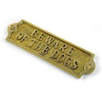 Brass Beware of the Dogs Sign
