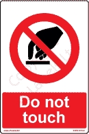 Trusted Suppliers Of Do Not Touch sign