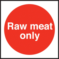 Raw Meat Only Sign S/A 100x100mm
