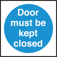 Door Must Be Kept Closed Sign S/A 100x100mm