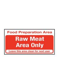 Raw Meat Area Only Sign S/A 100x200mm