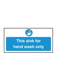 This Sink Is For Handwash Only Sign S/A 100x200mm