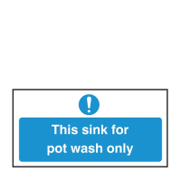 Sink For Pot Wash Only Sign S/A 100x200mm