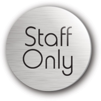 Staff Only Symbol Silver Disc 75mm