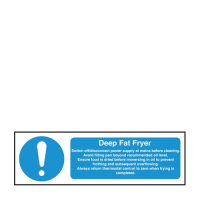 Deep Fat Fryer Safety Notice Sign S/A 100x300mm