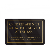 Children Are Not Allowed At The Bar 110x170mm 