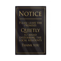 Leave The Premises Quietly Sign S/A B/G 260x170mm