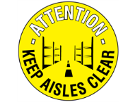 Attention keep aisles clear floor marker