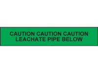 Caution leachate pipe below tape.