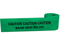 Caution brine main below tape.