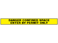 Danger, confined space, enter by permit only barrier tape