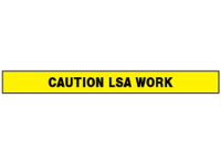 Caution, LSA work barrier tape