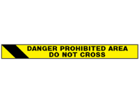 Danger, prohibited area, do not cross barrier tape