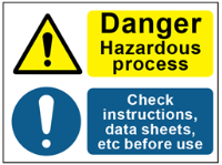 COSHH. Danger hazardous process, check instructions sign.