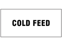 Cold feed pipeline identification label