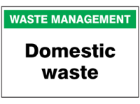 Domestic waste sign.