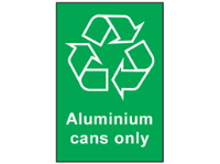 Aluminium cans only recycling sign.
