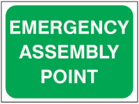 Emergency assembly point temporary road sign.