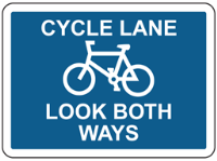 Cycle lane look both ways sign