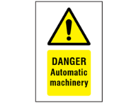 Danger Automatic machinery symbol and text safety sign.