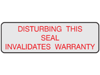 Disturbing this seal invalidates warranty label