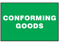 Conforming goods sign.