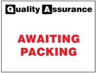 Awaiting packing quality assurance sign