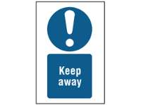 Keep away symbol and text safety sign.