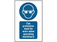 Eye protection must be worn when operating machinery symbol and text safety sign.