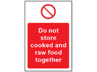 Do not store cooked and raw food together safety sign.