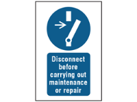 Disconnect before carrying out maintenance or repair symbol and text safety sign.