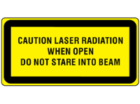 Caution laser radiation when open do not stare into beam, laser equipment warning safety label.