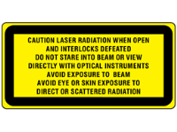 Caution laser radiation when open and interlocks defeated do not stare into beam or view directly with optical instruments, laser equipment label