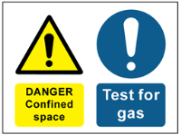 Danger confined space, test for gas safety sign.