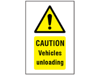 Caution Vehicles unloading symbol and text safety sign.