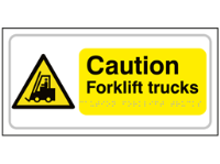 Caution Forklift trucks text and symbol sign.