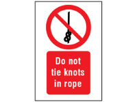 Do not tie knots in rope symbol and text safety sign.