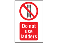 Do not use ladders symbol and text safety sign.