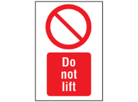 Do not lift symbol and text safety sign.