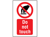 Do not touch symbol and text safety sign.