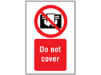 Do not cover symbol and text safety sign.