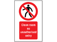 Clean room no unauthorised entry symbol and text safety sign.